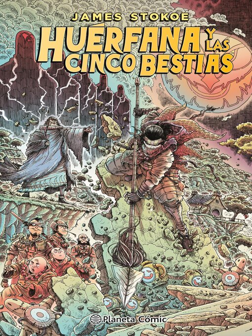 Title details for Huérfana y las cinco bestias by James Stokoe - Available